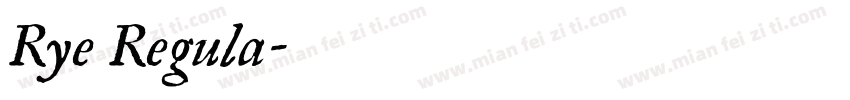 Rye Regula字体转换